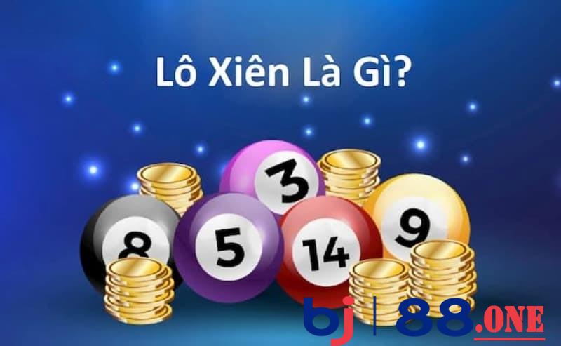 Lô xiên là gì?